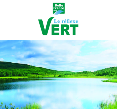 Le Réflexe Vert : Le geste écologique et sain de Belle France